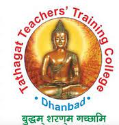 Tathagat Teachers Training College